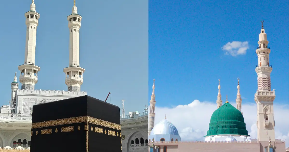 What Is the Significance of Makkah and Madinah for Muslims guide